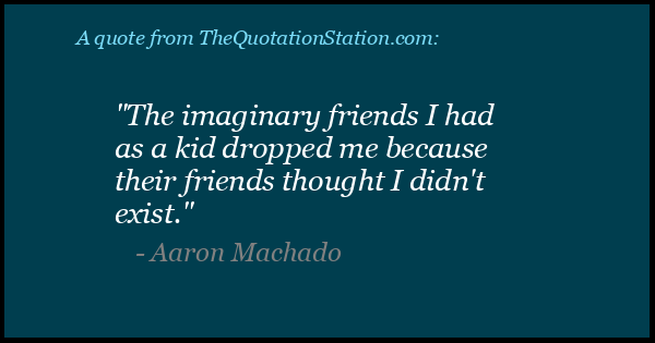 Click to Share this Quote by Aaron Machado on Facebook