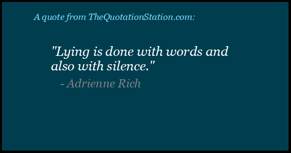 Click to Share this Quote by Adrienne Rich on Facebook