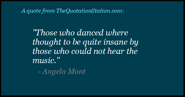 Click to Share this Quote by Angela Mont on Facebook
