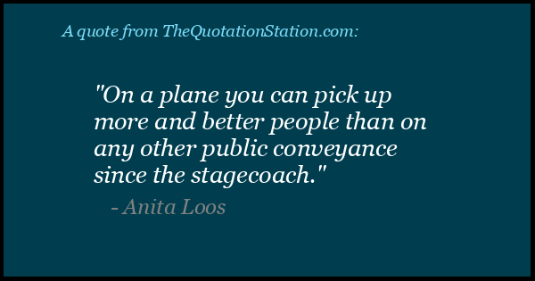 Click to Share this Quote by Anita Loos on Facebook