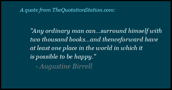 Click to Share this Quote by Augustine Birrell on Facebook