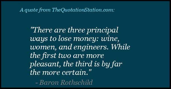 Click to Share this Quote by Baron Rothschild on Facebook