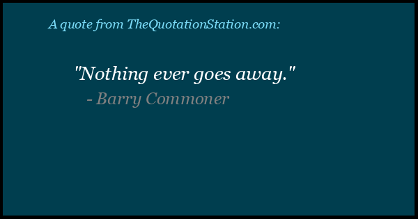 Click to Share this Quote by Barry Commoner on Facebook