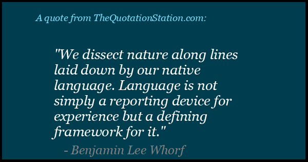 Click to Share this Quote by Benjamin Lee Whorf on Facebook