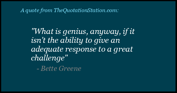Click to Share this Quote by Bette Greene on Facebook