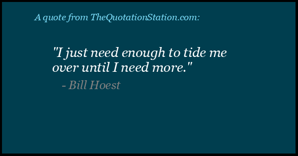 Click to Share this Quote by Bill Hoest on Facebook