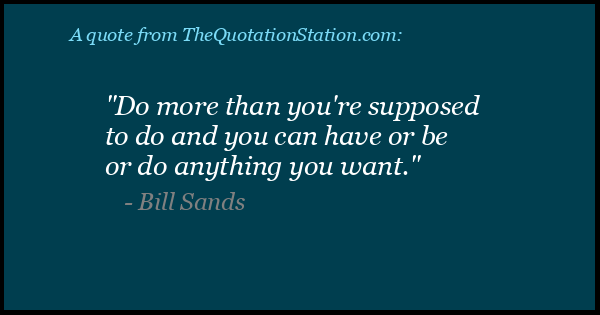 Click to Share this Quote by Bill Sands on Facebook