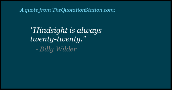 Click to Share this Quote by Billy Wilder on Facebook