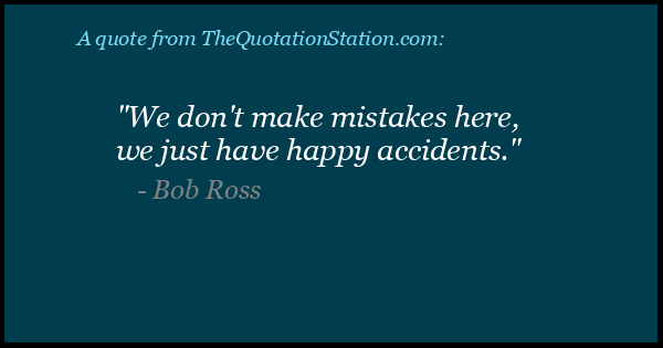 Click to Share this Quote by Bob Ross on Facebook