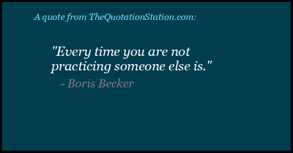 Click to Share this Quote by Boris Becker on Facebook