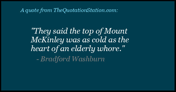 Click to Share this Quote by Bradford Washburn on Facebook