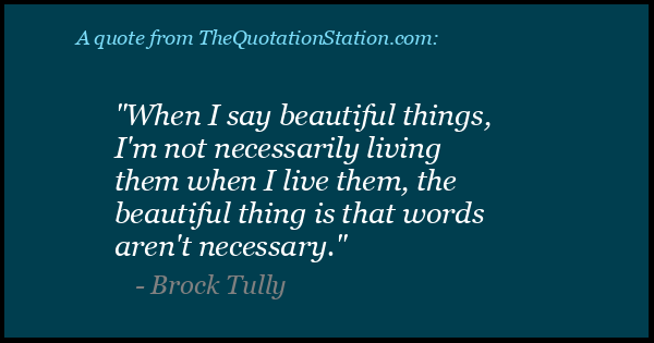 Click to Share this Quote by Brock Tully on Facebook