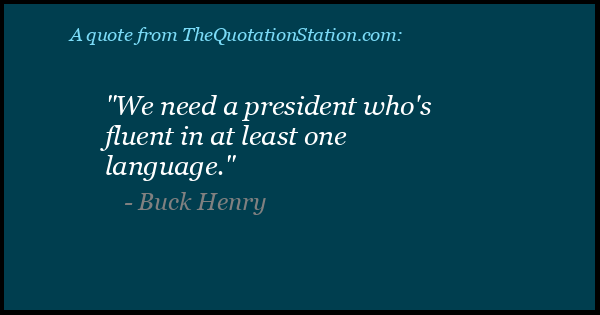 Click to Share this Quote by Buck Henry on Facebook