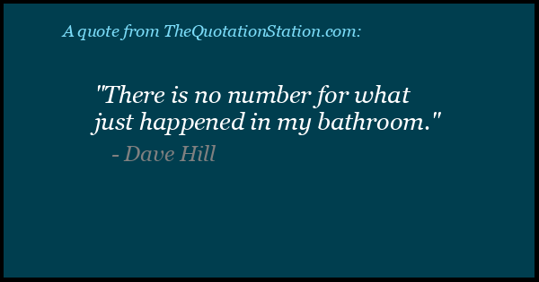 Click to Share this Quote by Dave Hill on Facebook