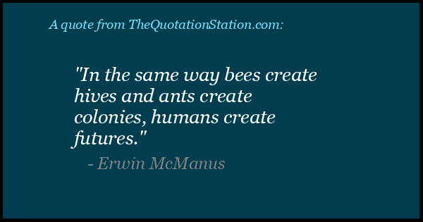 Click to Share this Quote by Erwin McManus on Facebook