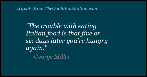 Click to Share this Quote by George Miller on Facebook