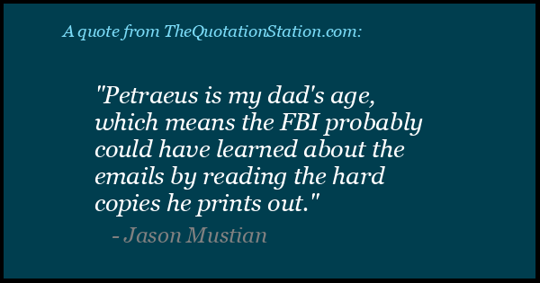 Click to Share this Quote by Jason Mustian on Facebook Click to Share this Quote by Jason Mustian on Facebook