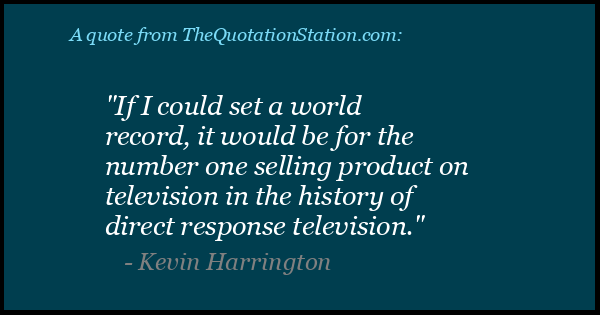 Click to Share this Quote by Kevin Harrington on Facebook