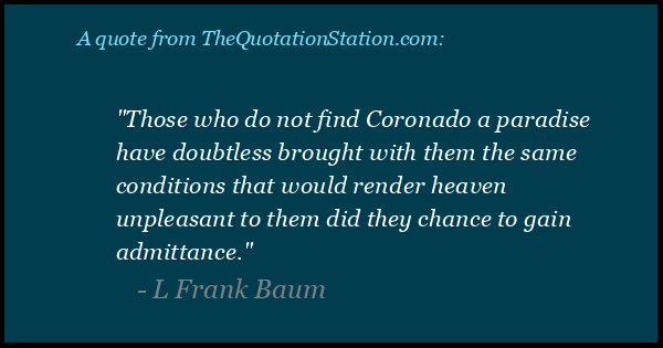 Click to Share this Quote by L Frank Baum on Facebook