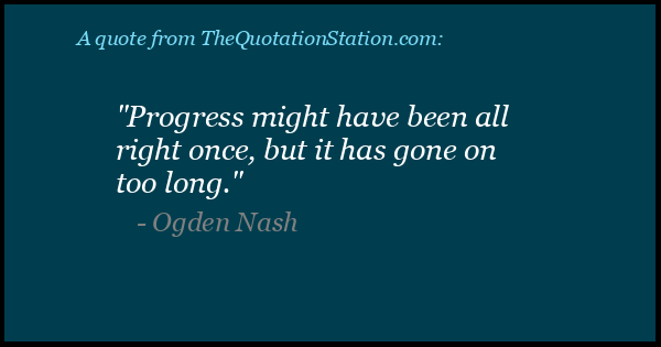 Click to Share this Quote by Ogden Nash on Facebook Click to Share this Quote by Ogden Nash on Facebook