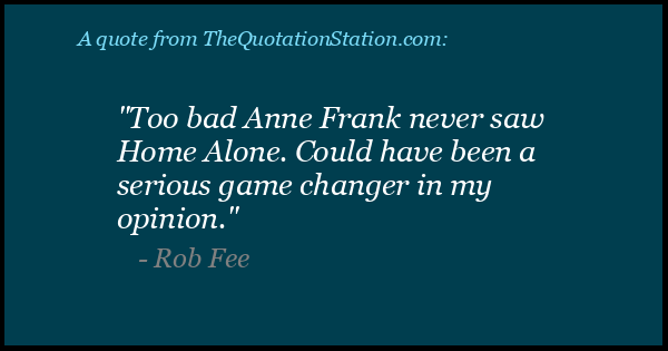 Click to Share this Quote by Rob Fee on Facebook Click to Share this Quote by Rob Fee on Facebook