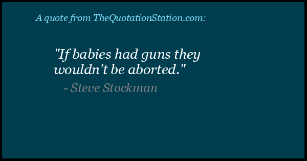 Click to Share this Quote by Steve Stockman on Facebook